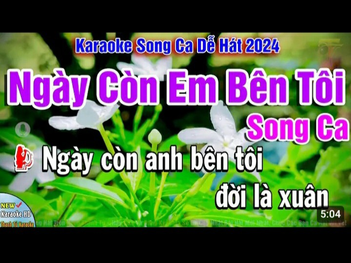 Ngày Còn Em Bên Tôi (Song Ca)