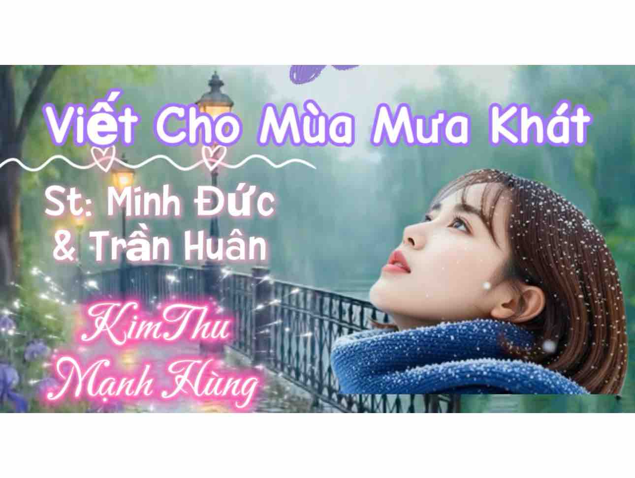 VIẾT CHO MÙA MƯA KHÁT 